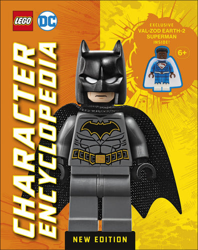 LEGO DC Character Encyclopedia New Edition : With Exclusive LEGO DC Minifigure LEGO DC Character Encyclopedia New Edition : With Exclusive LEGO DC Minifigure
