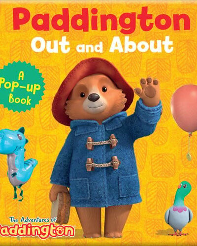 Paddington Out and About – A Pop-up Book Paddington Out and About – A Pop-up Book