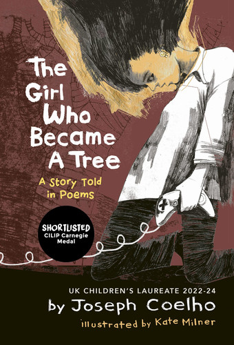 The Girl Who Became a Tree : A Story Told in Poems The Girl Who Became a Tree : A Story Told in Poems