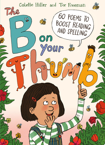 The B on Your Thumb : 60 Poems to Boost Reading and Spelling