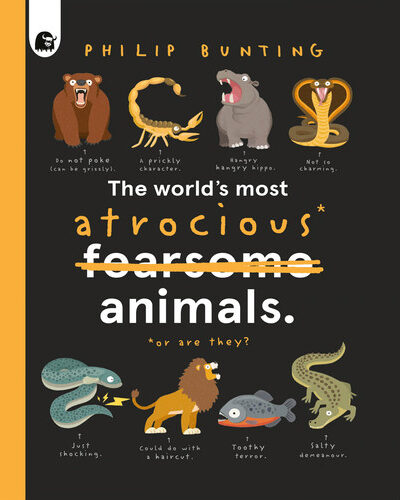 The World’s Most Atrocious Animals : Volume 3