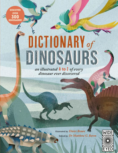 Dictionary of Dinosaurs Dictionary of Dinosaurs