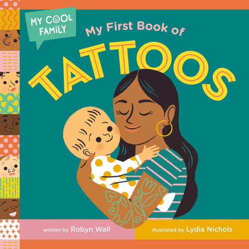My First Book of Tattoos My First Book of Tattoos