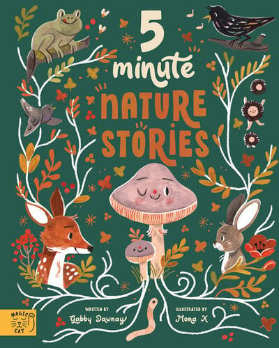 5 Minute Nature Stories : True tales from the woodland 5 Minute Nature Stories : True tales from the woodland