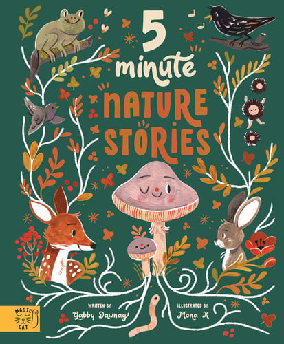5 Minute Nature Stories : True tales from the woodland 5 Minute Nature Stories : True tales from the woodland