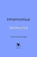 Inharmonious (Tbc)