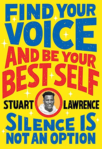 Silence is Not An Option: Find Your Voice and Be Your Best Self Silence is Not An Option: Find Your Voice and Be Your Best Self