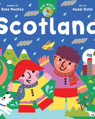 Our World: Scotland