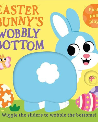 Easter Bunnyβs Wobbly Bottom Easter Bunnyβs Wobbly Bottom