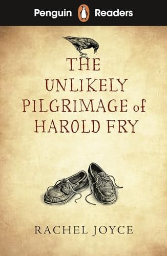 Penguin Readers Level 5: The Unlikely Pilgrimage of Harold Fry (ELT Graded Reader) : Abridged Edition
