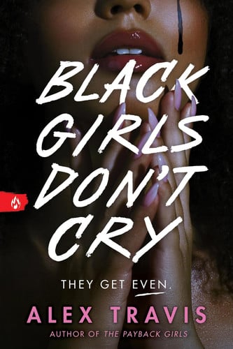Black Girls Don’t Cry Black Girls Don’t Cry