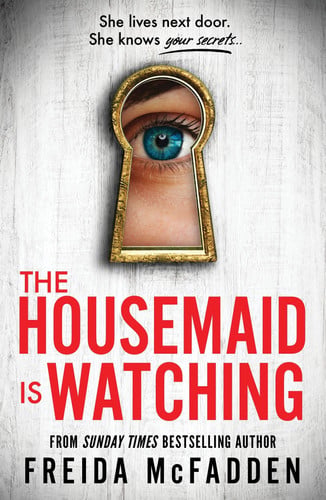 The Housemaid is Watching