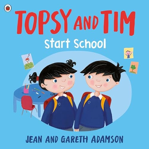 Topsy and Tim: Start School Topsy and Tim: Start School