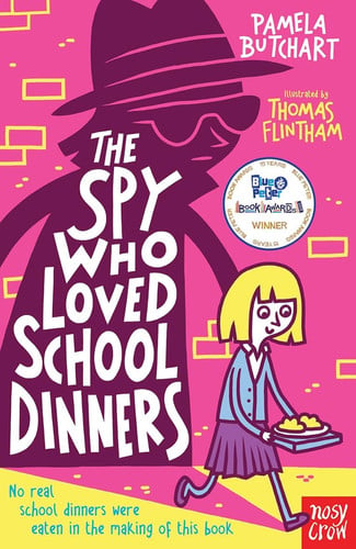 The Spy Who Loved School Dinners The Spy Who Loved School Dinners