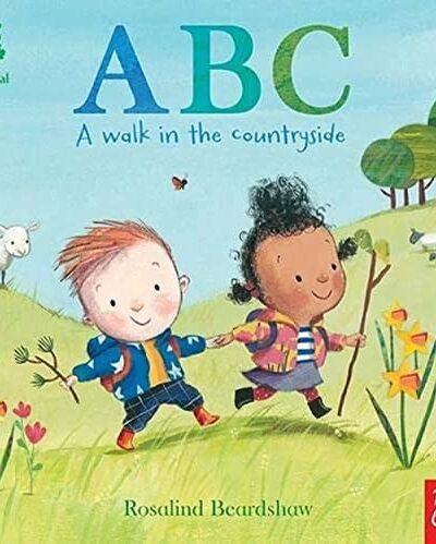 National Trust: ABC, A walk in the countryside National Trust: ABC, A walk in the countryside