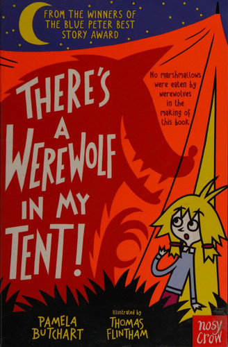There’s a Werewolf In My Tent! There’s a Werewolf In My Tent!