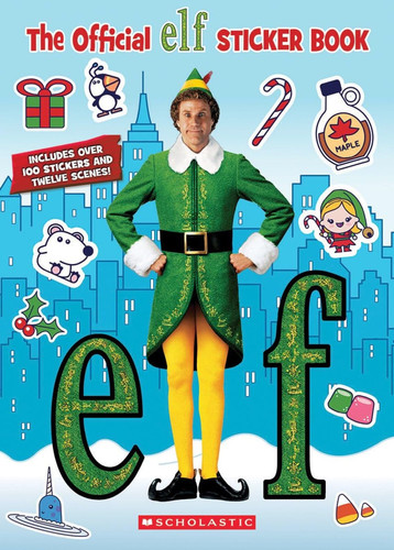 Elf: The Official Sticker Book Elf: The Official Sticker Book
