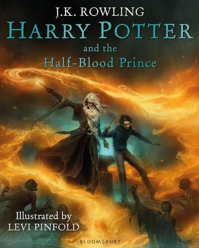 Harry Potter and the Half-Blood Prince : Illustrated Edition Harry Potter and the Half-Blood Prince : Illustrated Edition