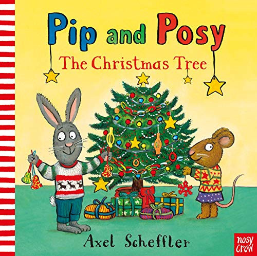 Pip and Posy: The Christmas Tree Pip and Posy: The Christmas Tree