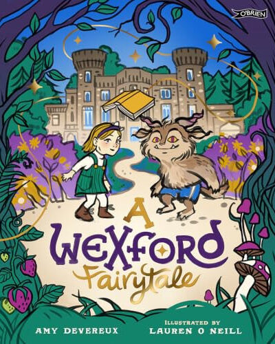 A Wexford Fairytale A Wexford Fairytale