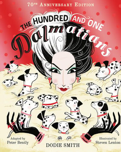 The Hundred and One Dalmatians : Celebrating 70 Years The Hundred and One Dalmatians : Celebrating 70 Years