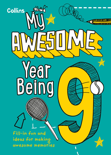 My Awesome Year being 9 My Awesome Year being 9