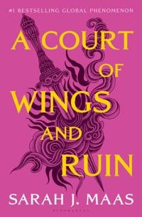 A Court of Wings and Ruin : The third book in the GLOBALLY BESTSELLING, FANTASY ROMANCE series A Court of Wings and Ruin : The third book in the GLOBALLY BESTSELLING, FANTASY ROMANCE series